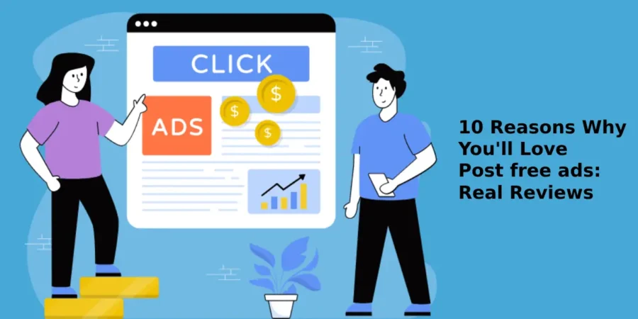 10 Reasons Why You'll Love Post free ads: Real Reviews