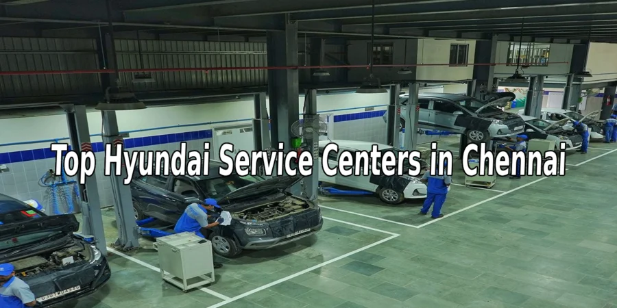 Hyundai Service Centers in Chennai