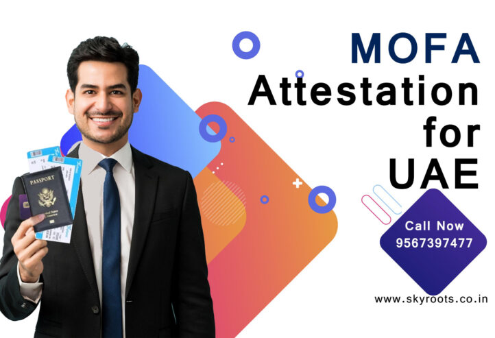 UAE Mofa Attestation Through Skyroots Attestations Kerala