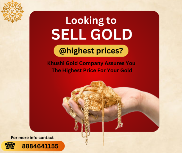 Khushi Gold Company | Call 8884641155 | Gold Buyers