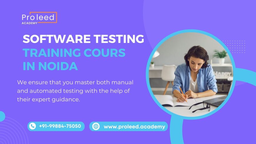 Software Testing (ST) Training Course in Noida