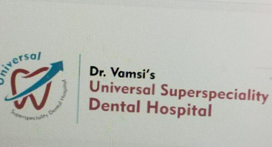 Best Dentist & Dental Hospital in Sainikpuri | Root Canal, Dental Implants, Invisalign Aligners | Universal Dental Hospital