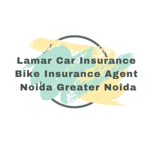 Lamar Car Insurance Bike Insurance Agent Noida Greater Noida