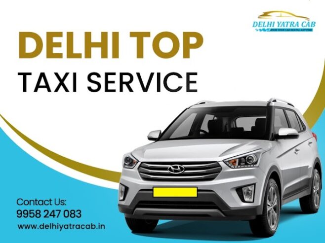 Delhi Yatra Cab – Best Taxi Service In Delhi Indi