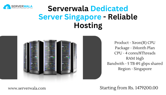 Serverwala Dedicated Server Singapore – Reliable Hosting