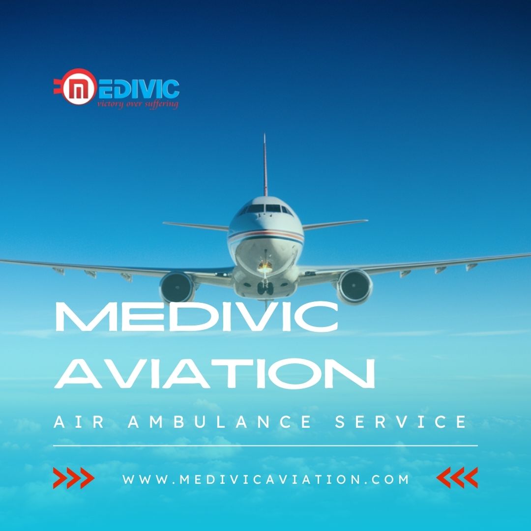 Air Ambulance Service in Patna: Trusted Air Ambulance for Critical Transfers – Medivic Aviation