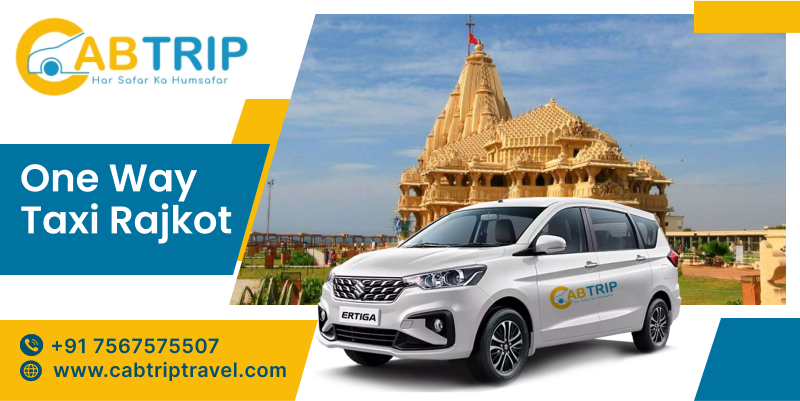 Efficient and Comfortable One Way Taxi Rajkot