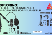 Exploring the Best XLR Condenser Microphones for Your Setup