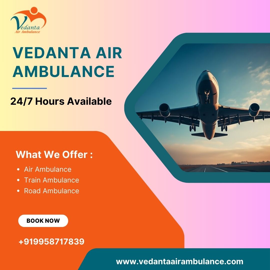 Magnificent Air Ambulance with Medical Attention from Mumbai via Vedanta