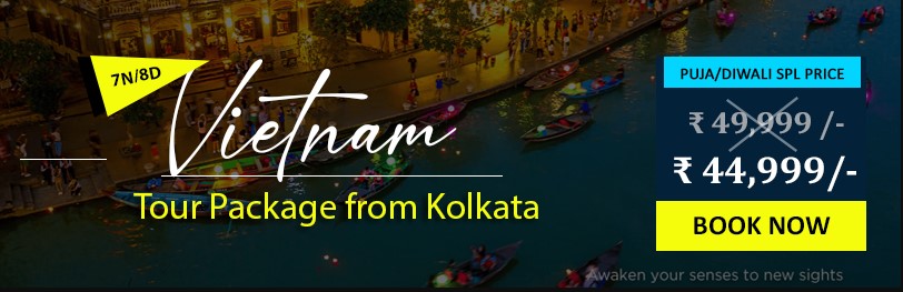 Vietnam Package Tour from Kolkata – Unveil the Magic of Ancient Temples and Modern Cities