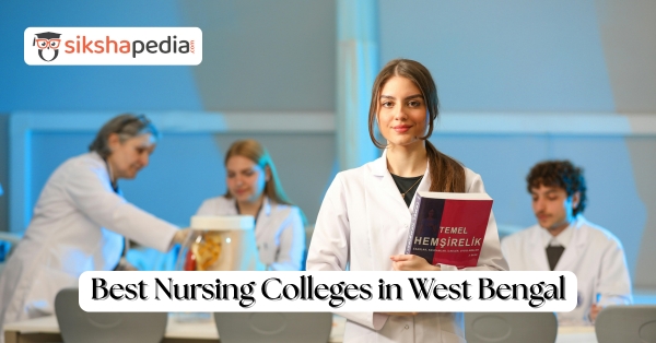 Best Nursing Colleges in West Bengal