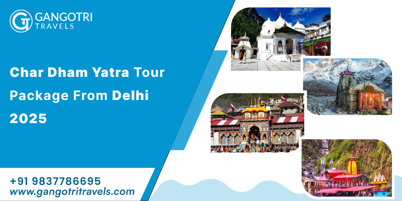Char Dham Yatra Tour Package From Delhi