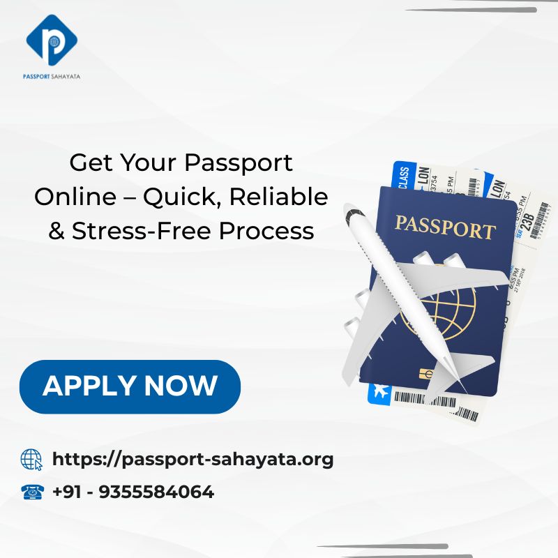 Get Your Passport Online – Quick, Reliable & Stress-Free Process