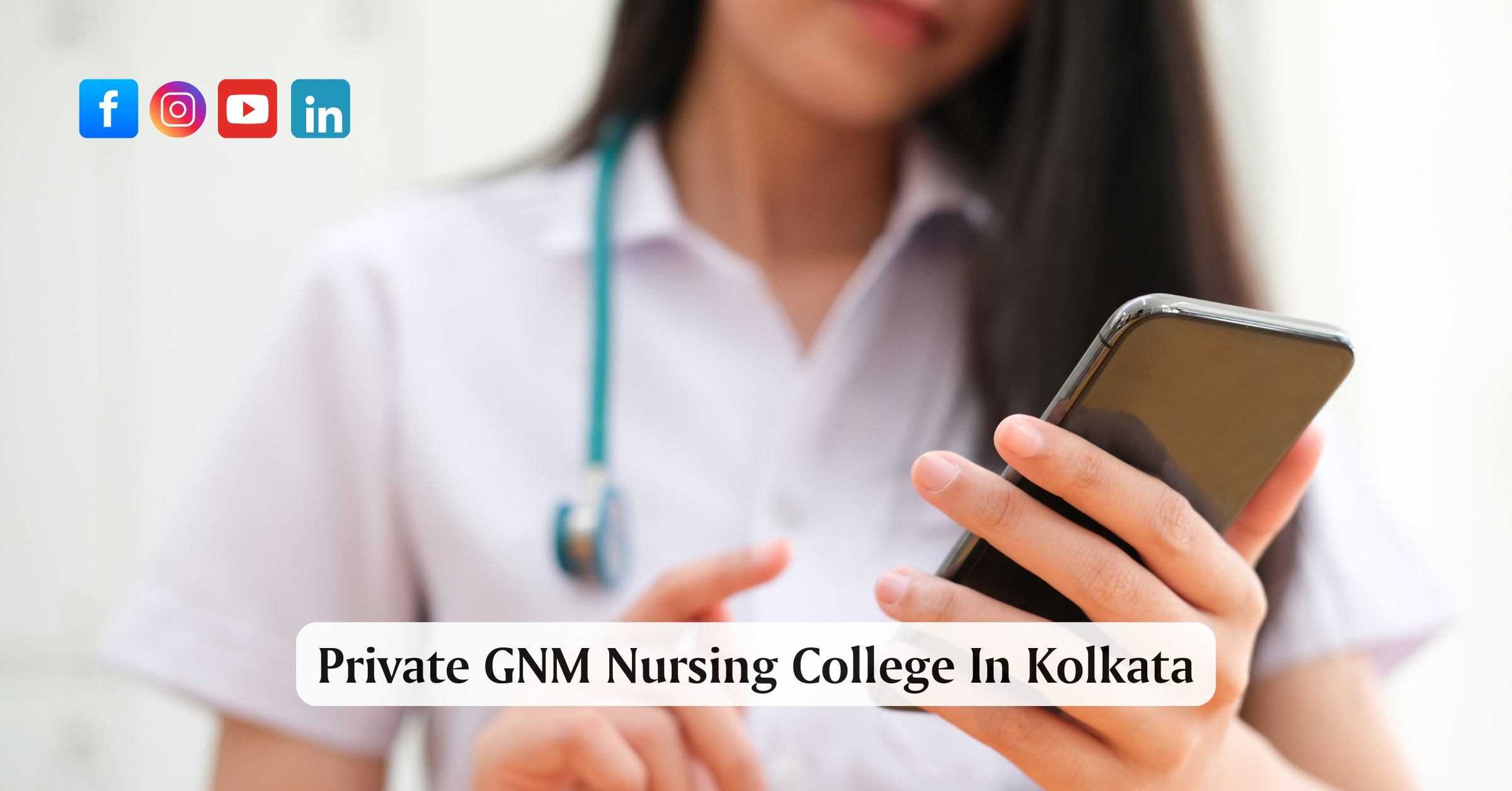 Private GNM Nursing College In Kolkata | Sikshapedia | Admission Support | Call: +91 90512 29051