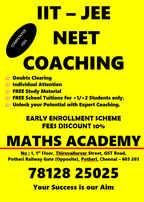 IIT JEE / NEET COCHING IN POTEHRI / KATTANKALATHUR / MARAIMALAI NAGAR