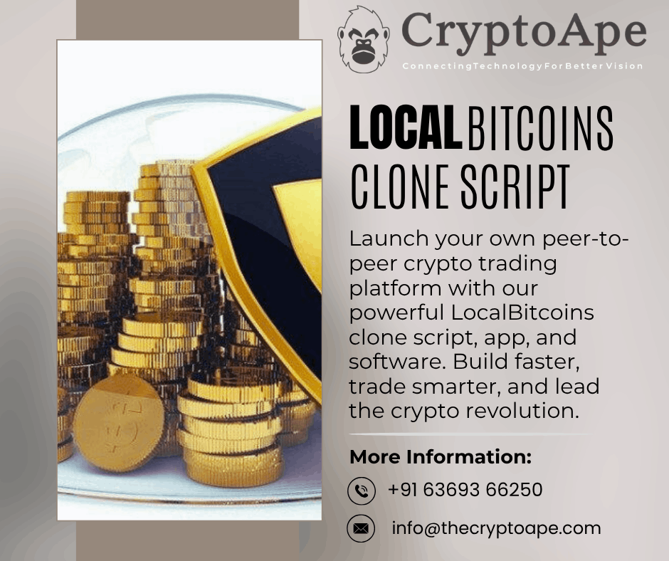 Launch Your Own P2P Exchange with LocalBitcoins Clone Script & App – CryptoApe