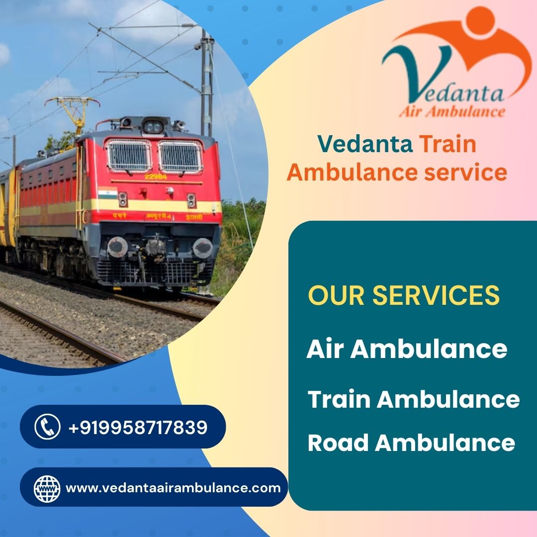 Book Vedanta train ambulance services in Asansol for the quick transfer of your critical patient