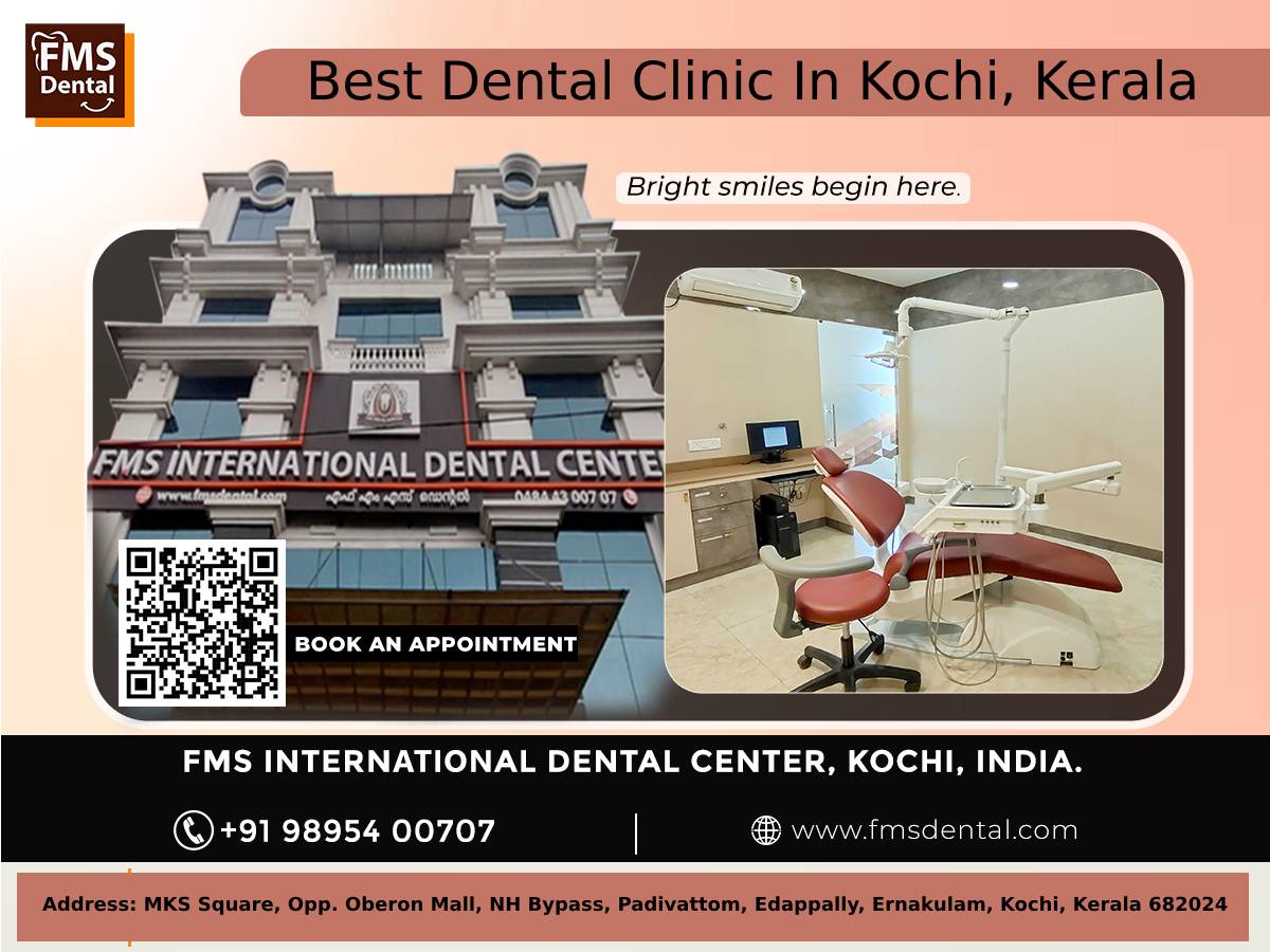 Best Dental Clinic in Kochi | FMS International Dental