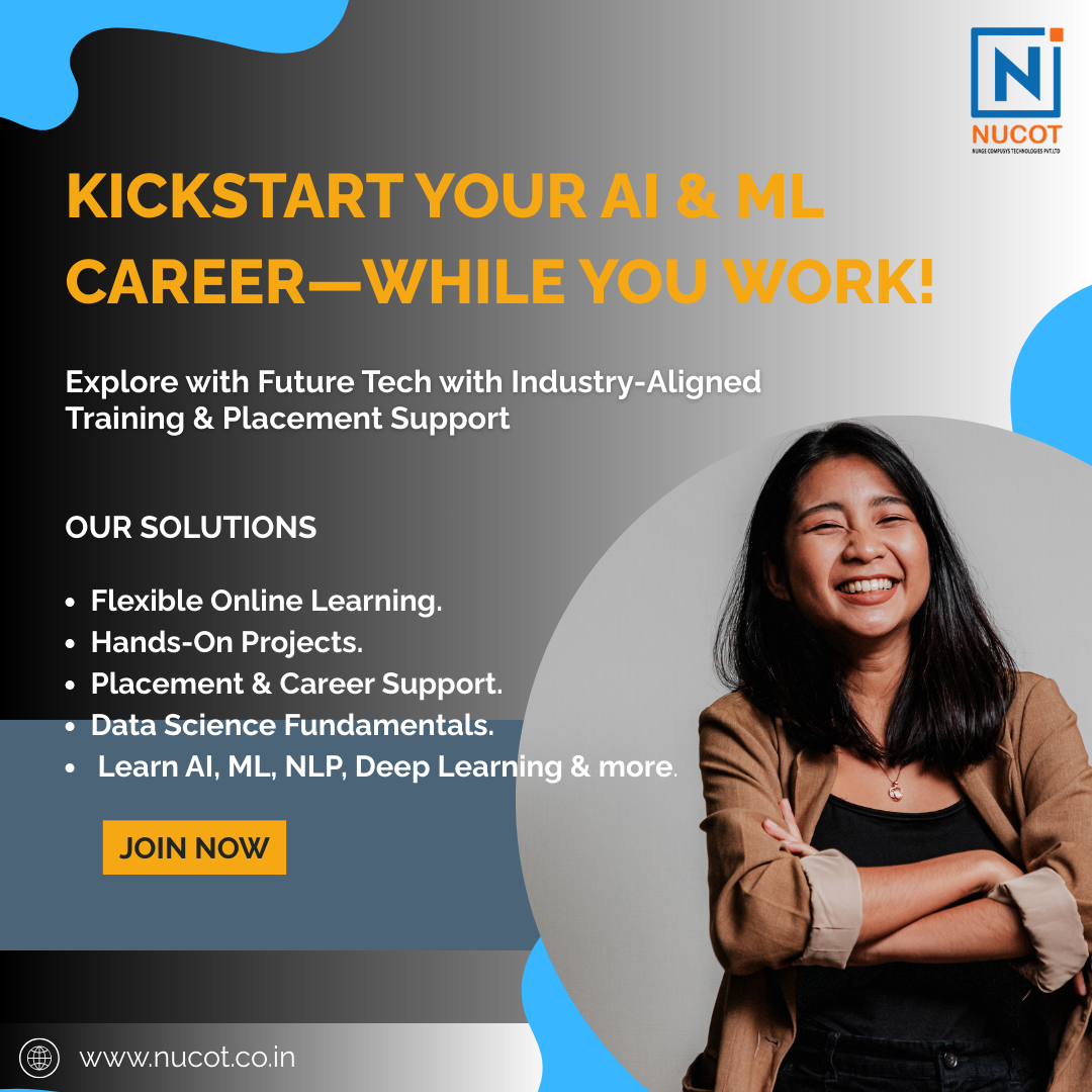 Launch Your AI Career with NUCOT – Bangalore’s Trusted AI & Data Science Company