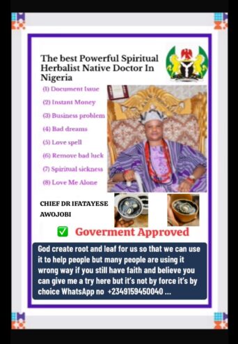 The Most Powerful SpirItual Herbalist Native Doctor IN Nigeria