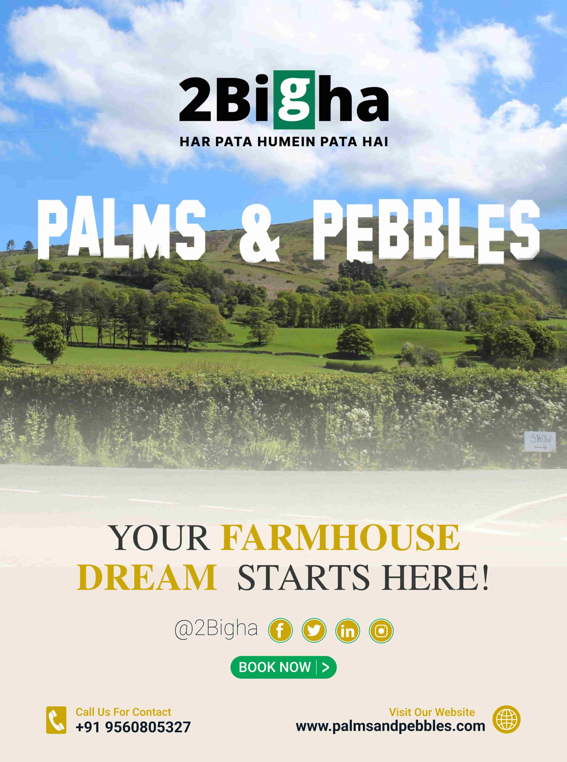 Buy Scenic Farmhouse Plots at Palms & Pebbles – 2Bigha