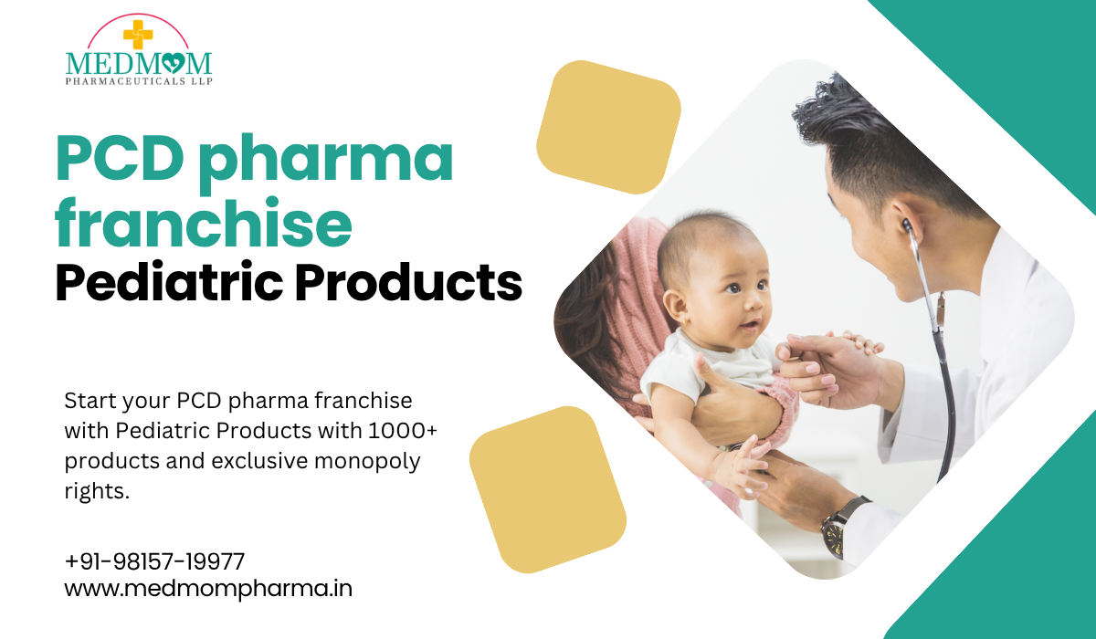 PCD Pharma Franchise for Pediatric