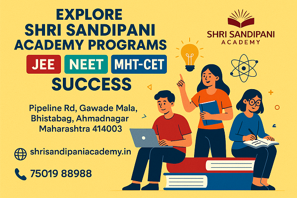 Explore Shri Sandipani Academy Programs for JEE, NEET & MHT-CET Success