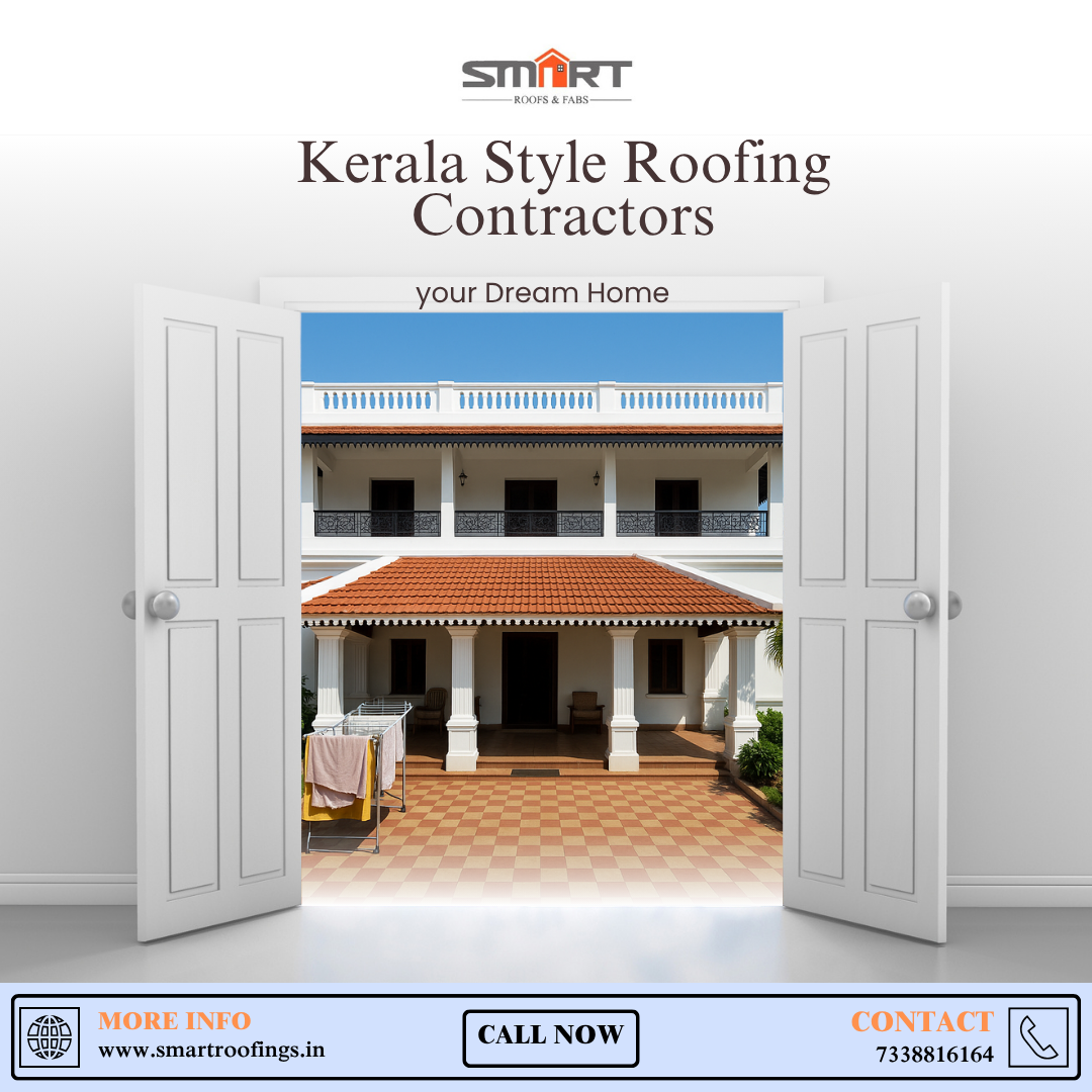 Kerala Style Roofing Contractors in Chennai- Smart Roofs and Fabs