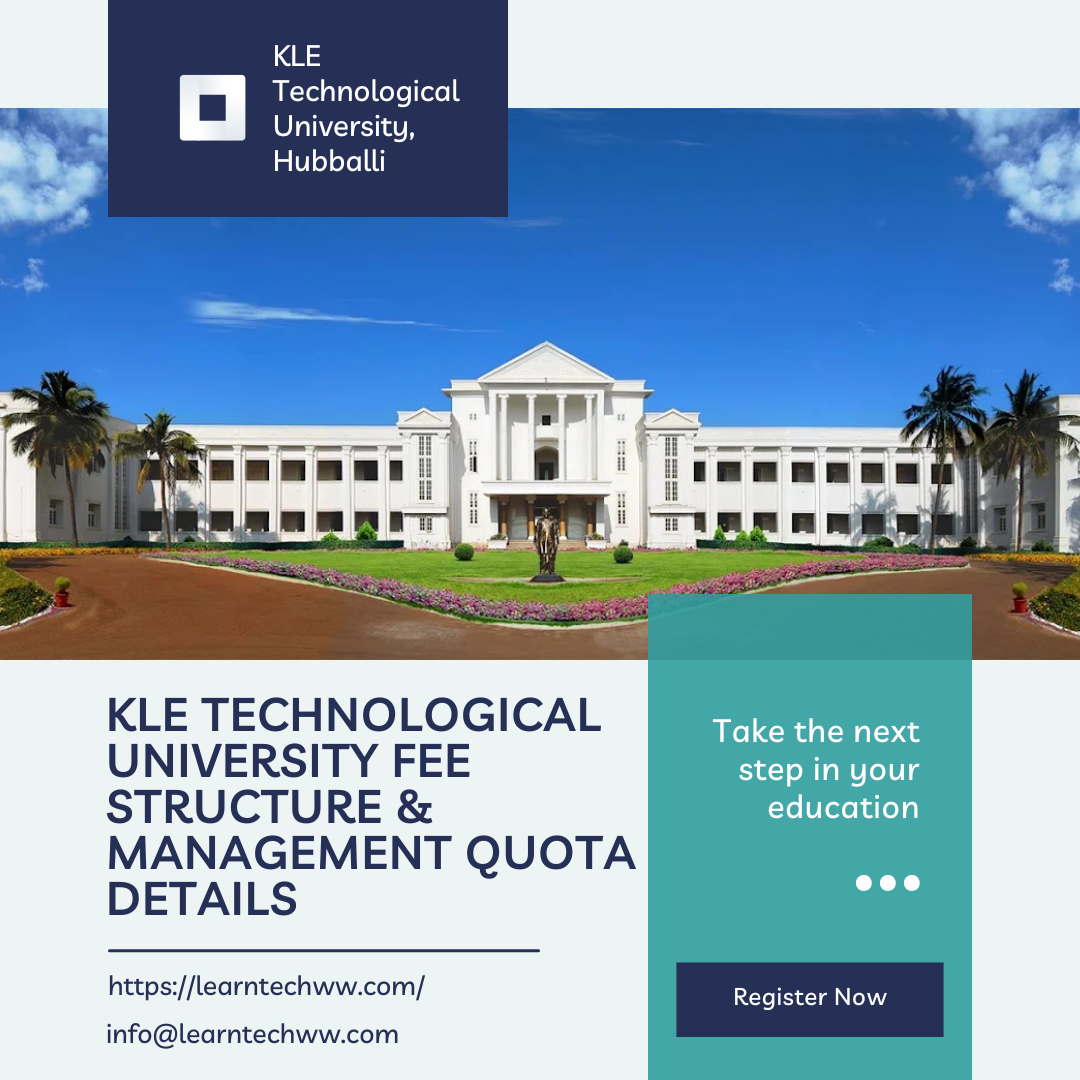 KLE Technological University Hubballi, Karnataka