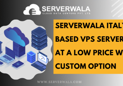 Serverwala-Italy-based-VPS-Server-at-a-Low-Price-with-Custom-Option