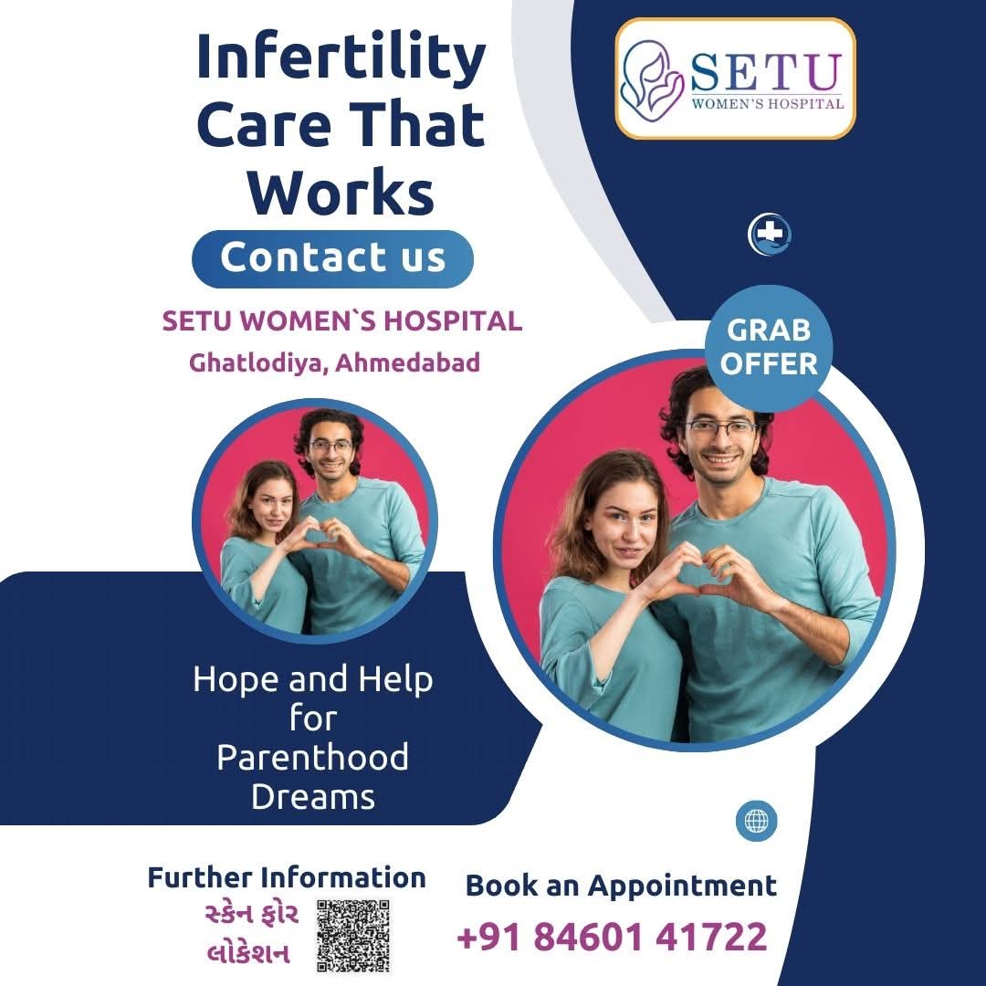 Setu Women’s Hospital, Infertility treatment in ghatlodiya, Ahmedabad