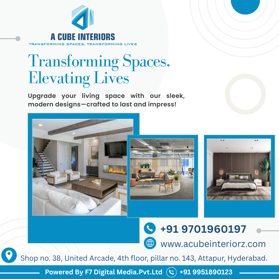 Acube Interiorz: Transforming Spaces, Elevating Lives | Hyderabad’s Premier Interior Designers