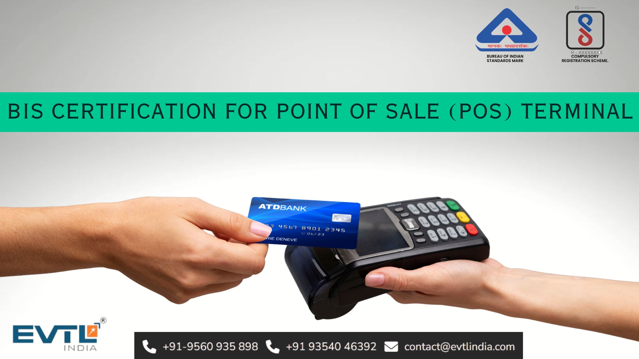 BIS Certification for Point of Sale (POS) Terminal –Make It Ready for Sale