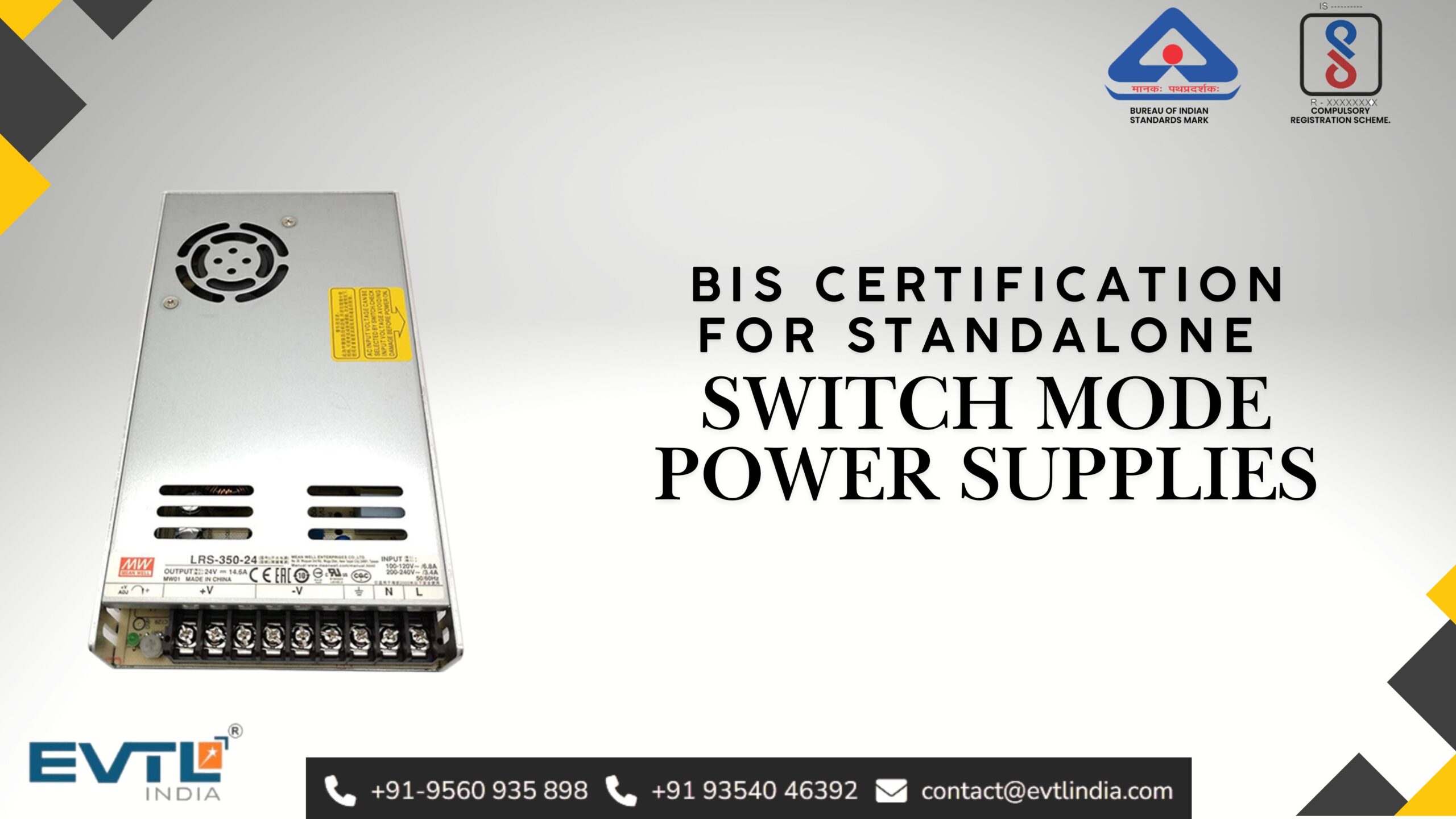 Get BIS Certification for Standalone Switch Mode Power Supplies – IS 13252 (Part 1): 2010