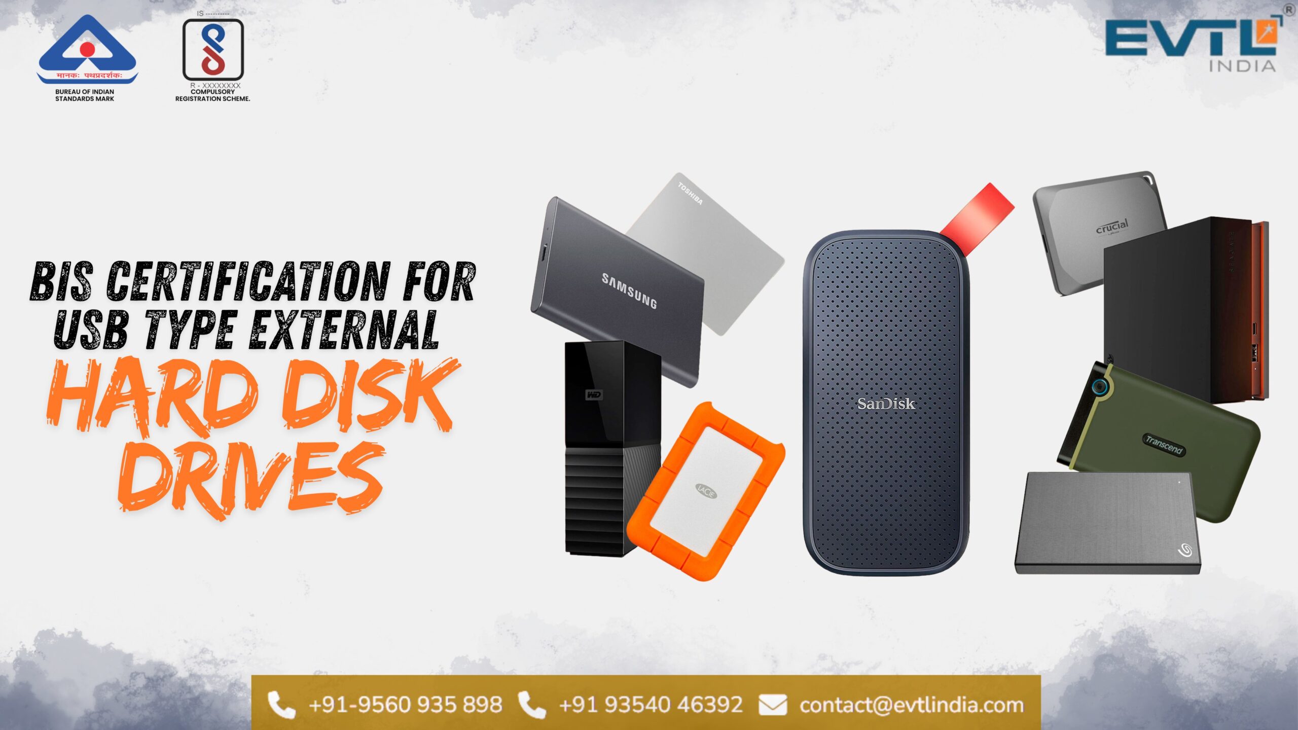 BIS Certification for USB Type External Hard Disk Drives – IS 13252 (Part 1): 2010